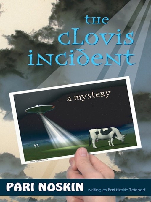 Title details for The Clovis Incident by Pari Noskin - Available